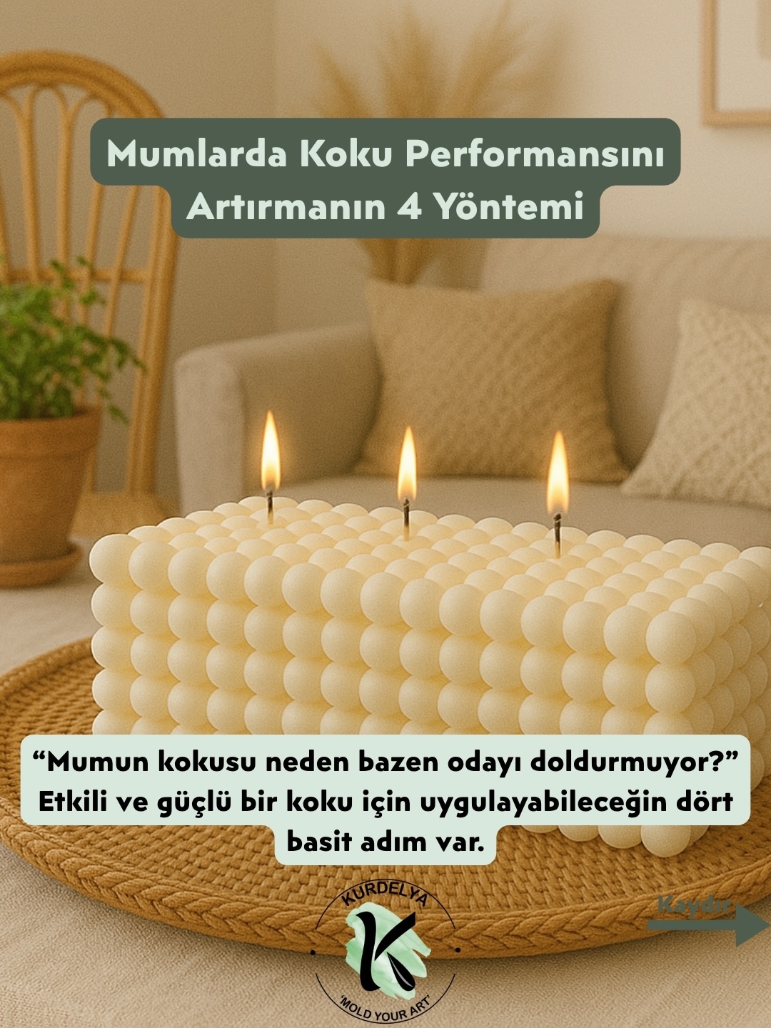 Baloncuklu mum ve "Mumlarda Koku Performansını Artırmanın 4 Yöntemi" yazısı. Kalıp mum sanatı.